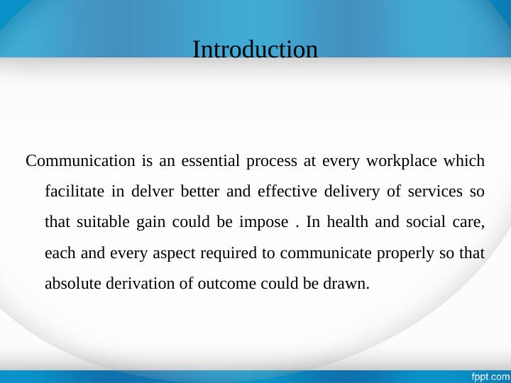 Communication. Content covered . Introduction. . Appl_3