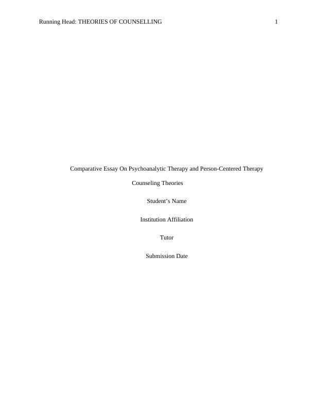 Comparative Essay On Psychoanalytic Therapy and Person-Centered Therapy_1