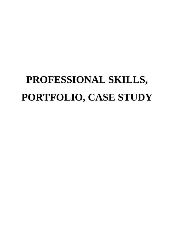 Case Study on Professional Skills_1