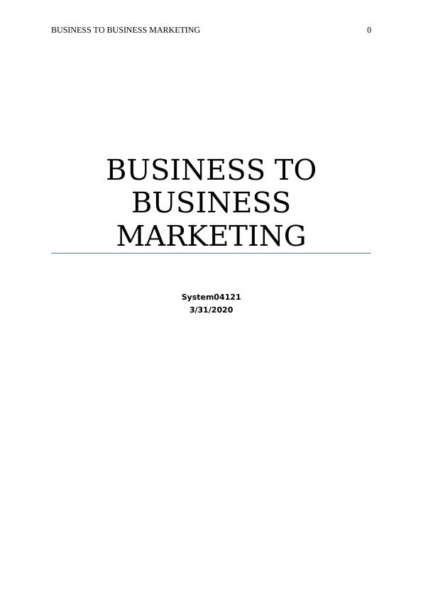 Business To Business Marketing Assignment Report_1