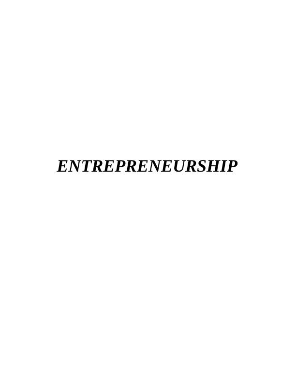 Key Aspects about Entrepreneur : Report_1