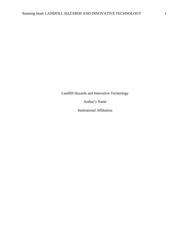 Landfill Hazards and Innovative Technology_1