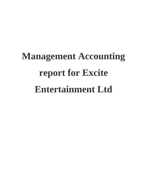 Preparation of financial report for Excite Entertainment Ltd_1