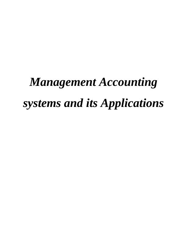 Management Accounting Systems and its Applications_1