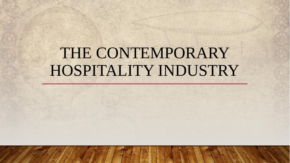 The Contemporary Hospitality Industry_1