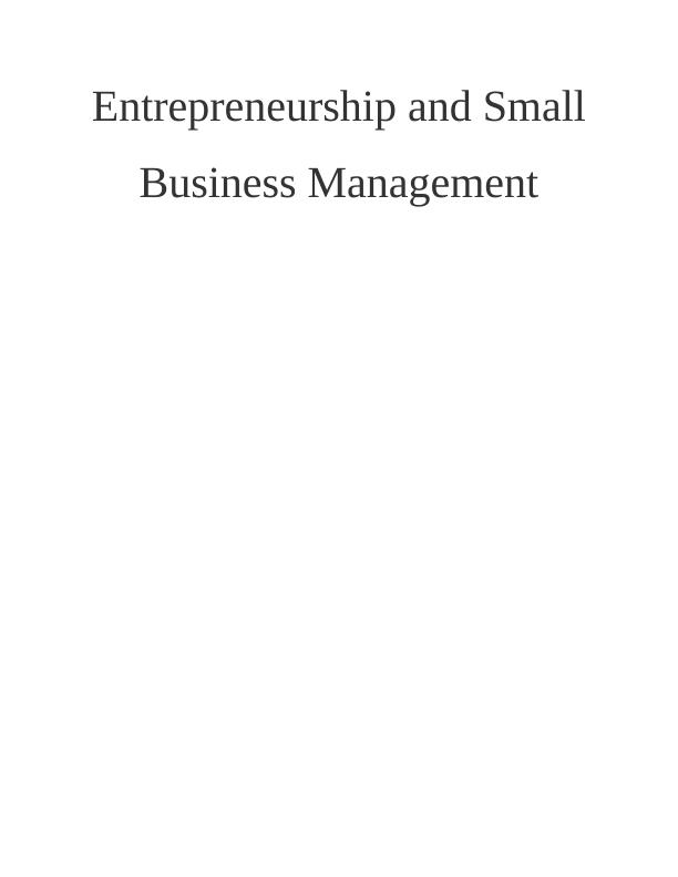 Entrepreneurship and Small Business Management : Assignment Sample_1