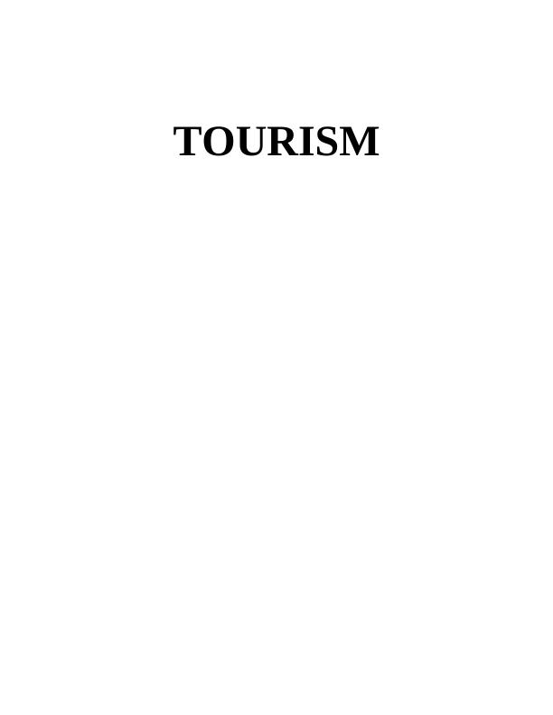Leiper’s Tourism System Assignment_1