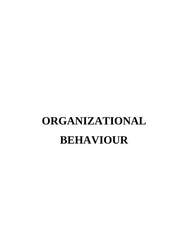 Organizational Behaviour Assignment - Doc_1