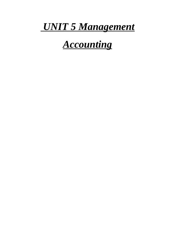 UNIT 5 Management Accounting | Assignment_1