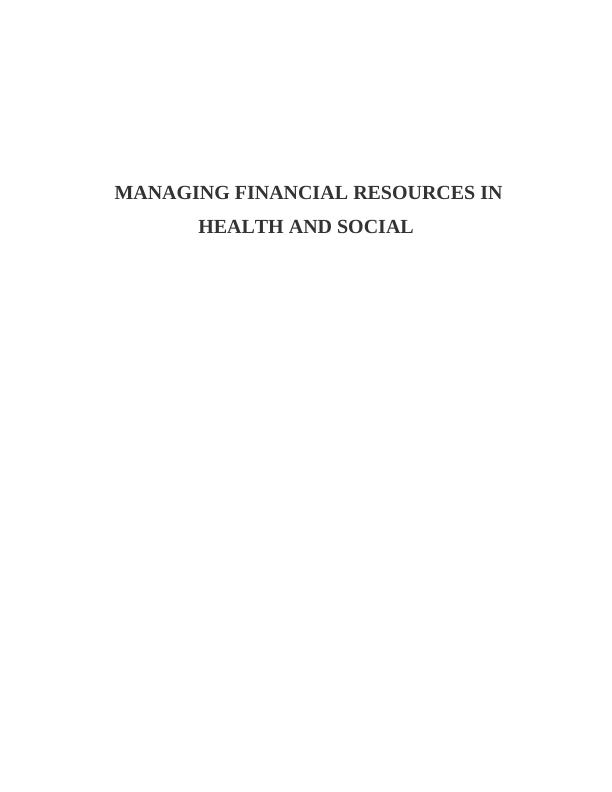 Managing Financial Resources in Health and Social_1