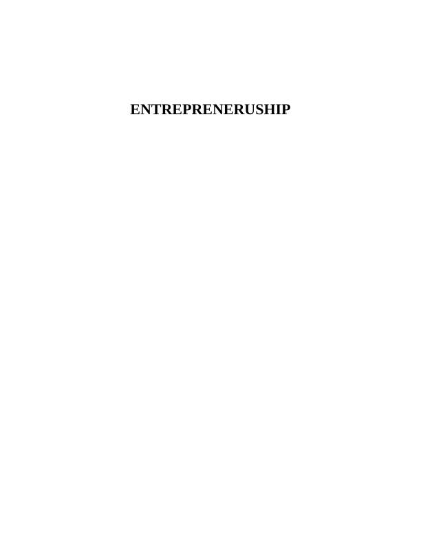 ENTREPRENERUSHIP 1 INTRODUCTION 3 P1 Introduction to entrepreneurial ventures_1