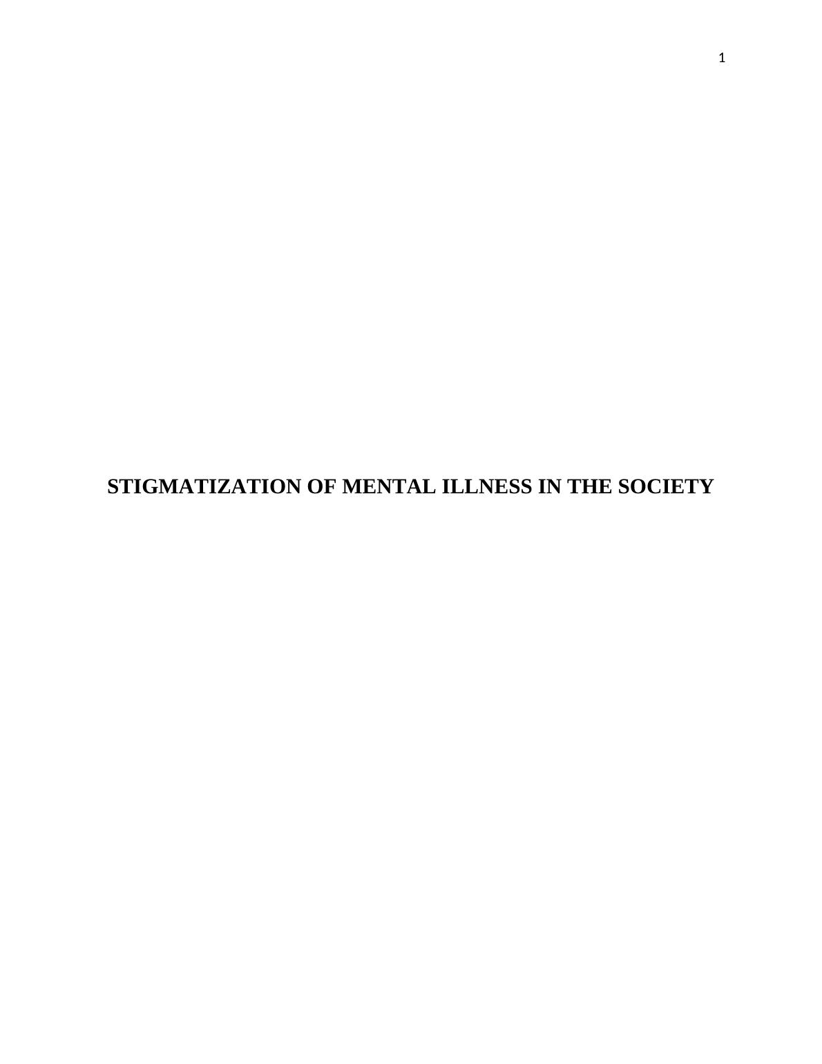 Stigmatization Of Mental Illness In Society