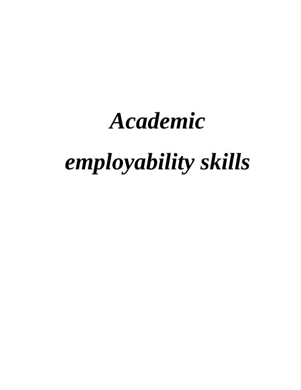 Academic Employability Skills: Time Management, Academic Writing, Public Speaking, and Online Learning Experience_1