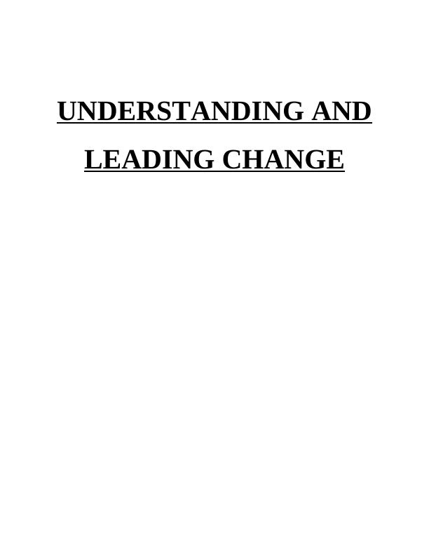 Understanding and Leading Change  - Tesco Assignment_1
