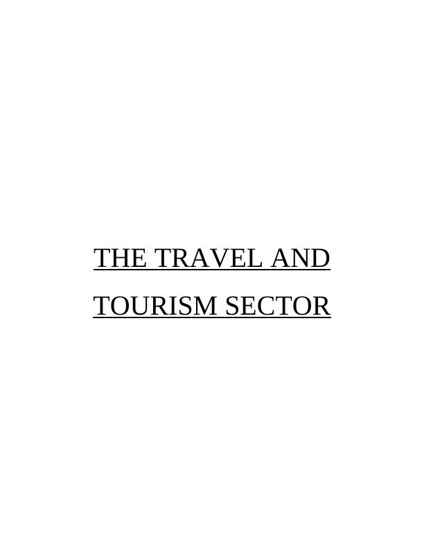 Report On Developments & Structure Of Travel & Tourism Sector_1