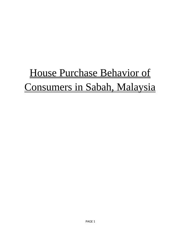 House Purchase Behavior of Consumers in Sabah, Malaysia_1
