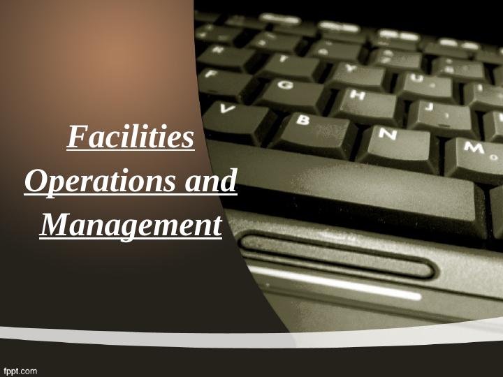 Facilities Operations And Management