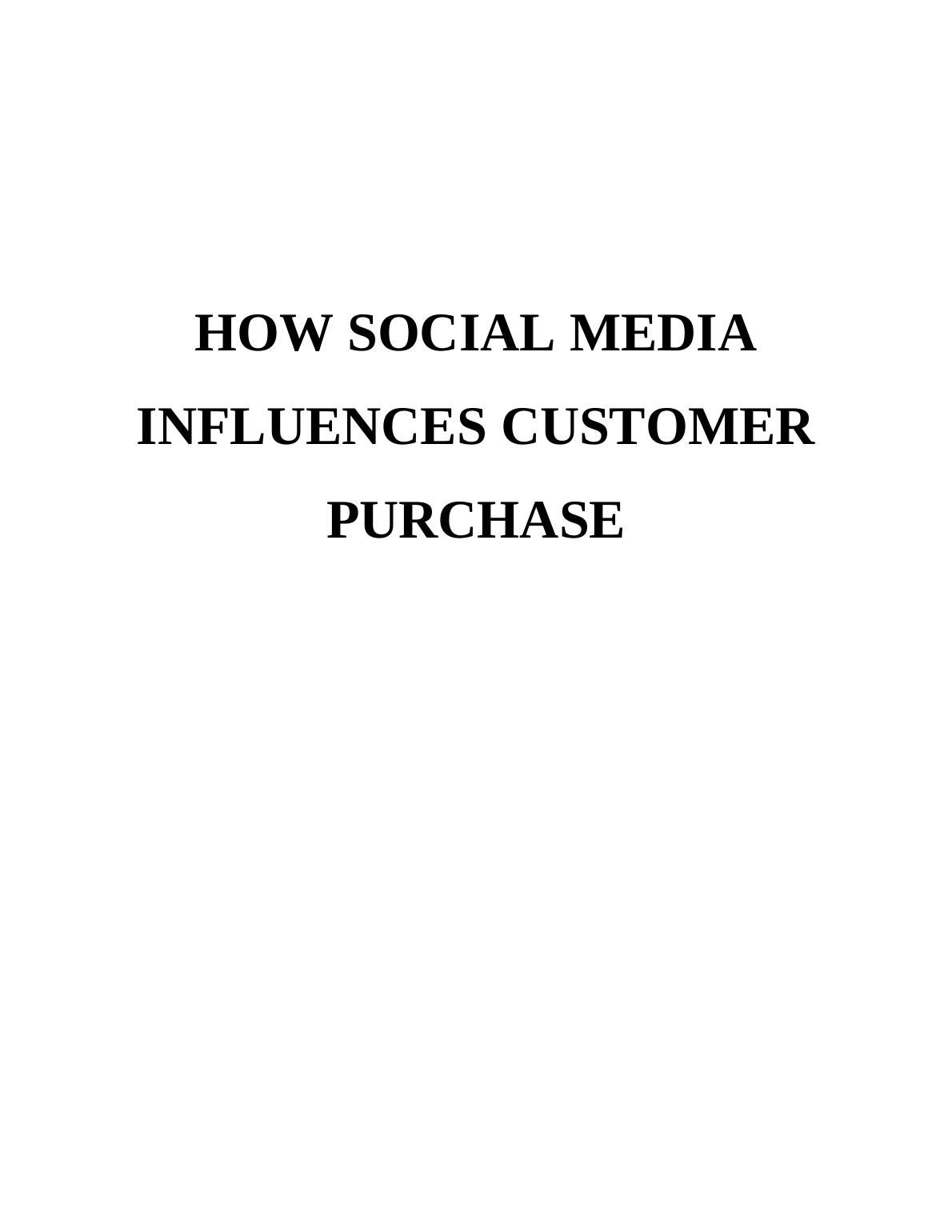 hypothesis of impact of social media on consumer behaviour