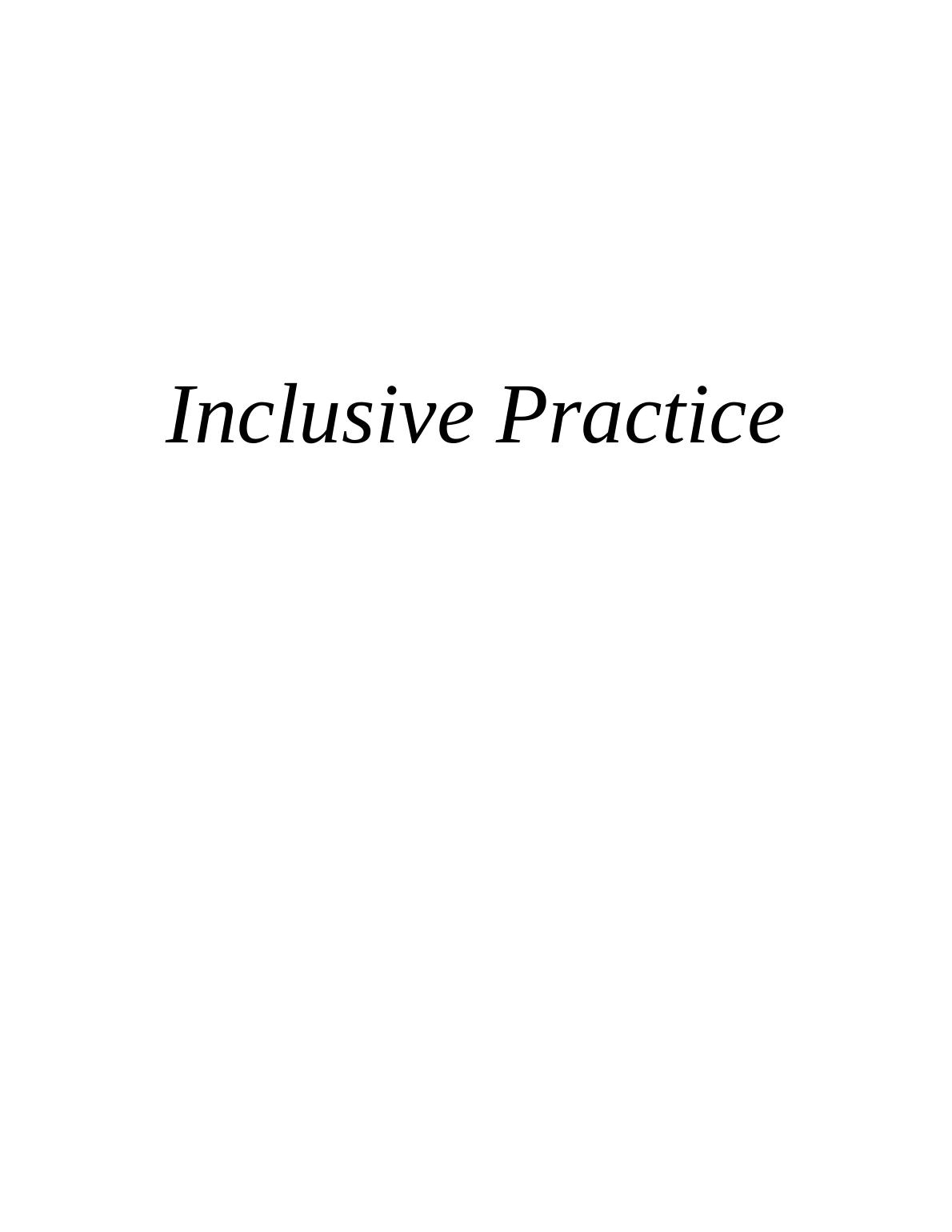 Inclusive Practice: Impacts, Policies, and Strategies_1