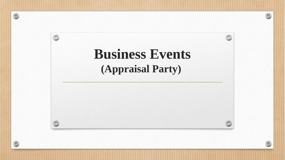 Business Events (Appraisal Party)_1