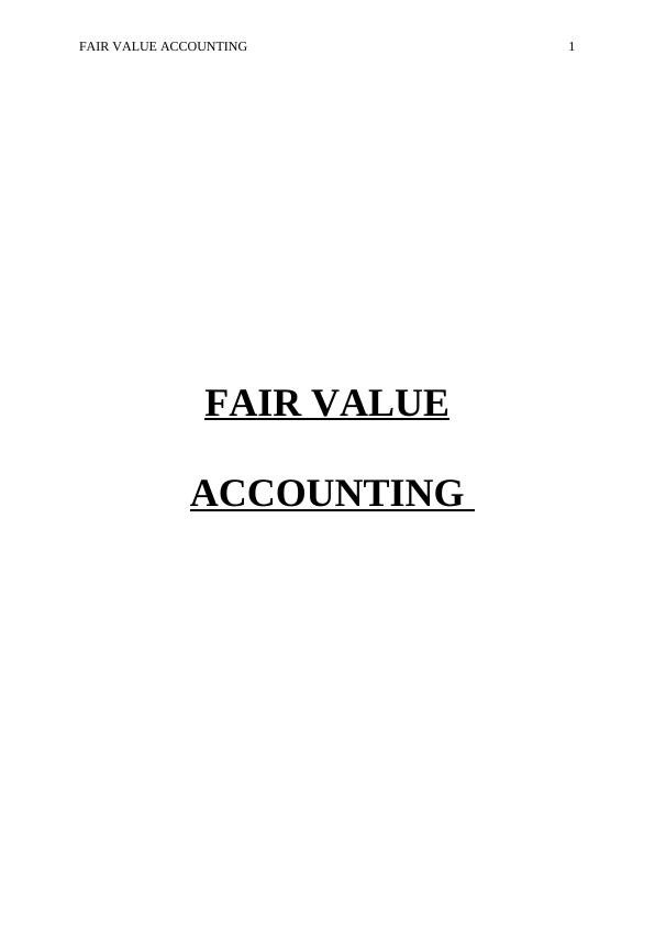 Pros and Cons of Fair Value Accounting_1