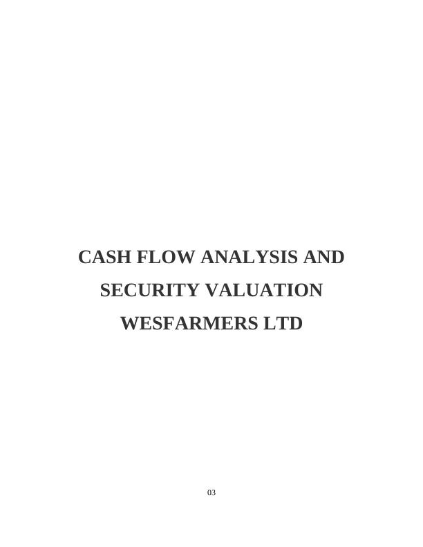 Wesfarmers Ltd InTRODUCTION 3 Background 3 Cash flow analysis and security vulnerability valuation_1