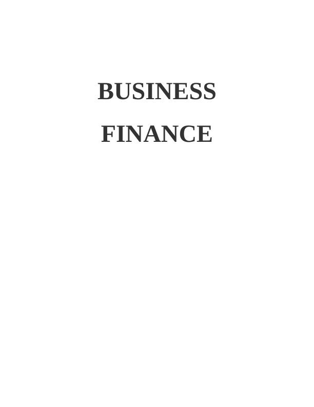 (Solved) Business Finance : Assignment_1