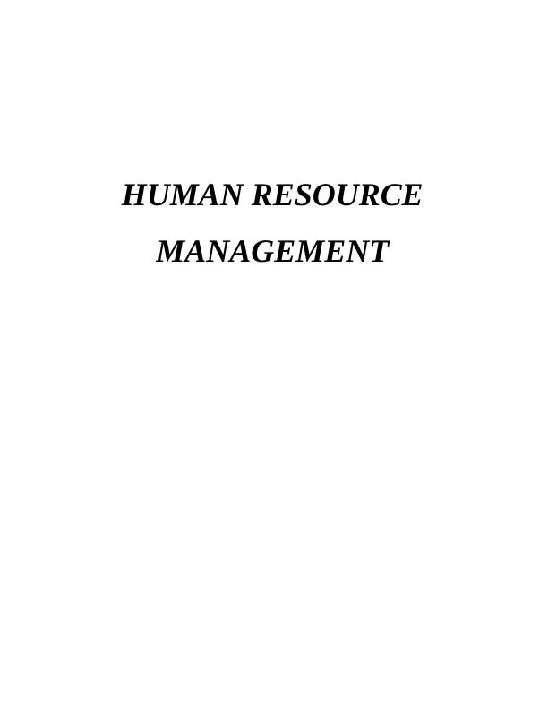 Assignment on Human Resource Management : Unilever Plc_1