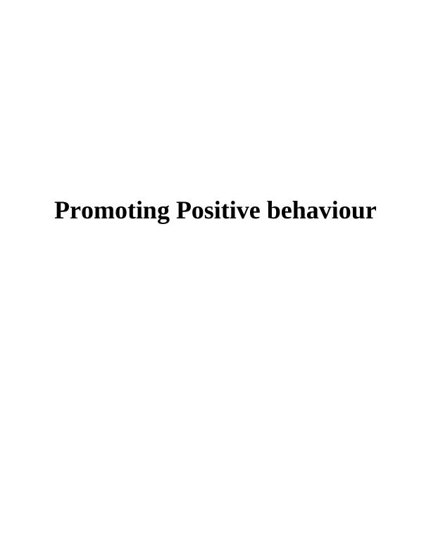 Assignment on Promoting Positive Behaviour_1