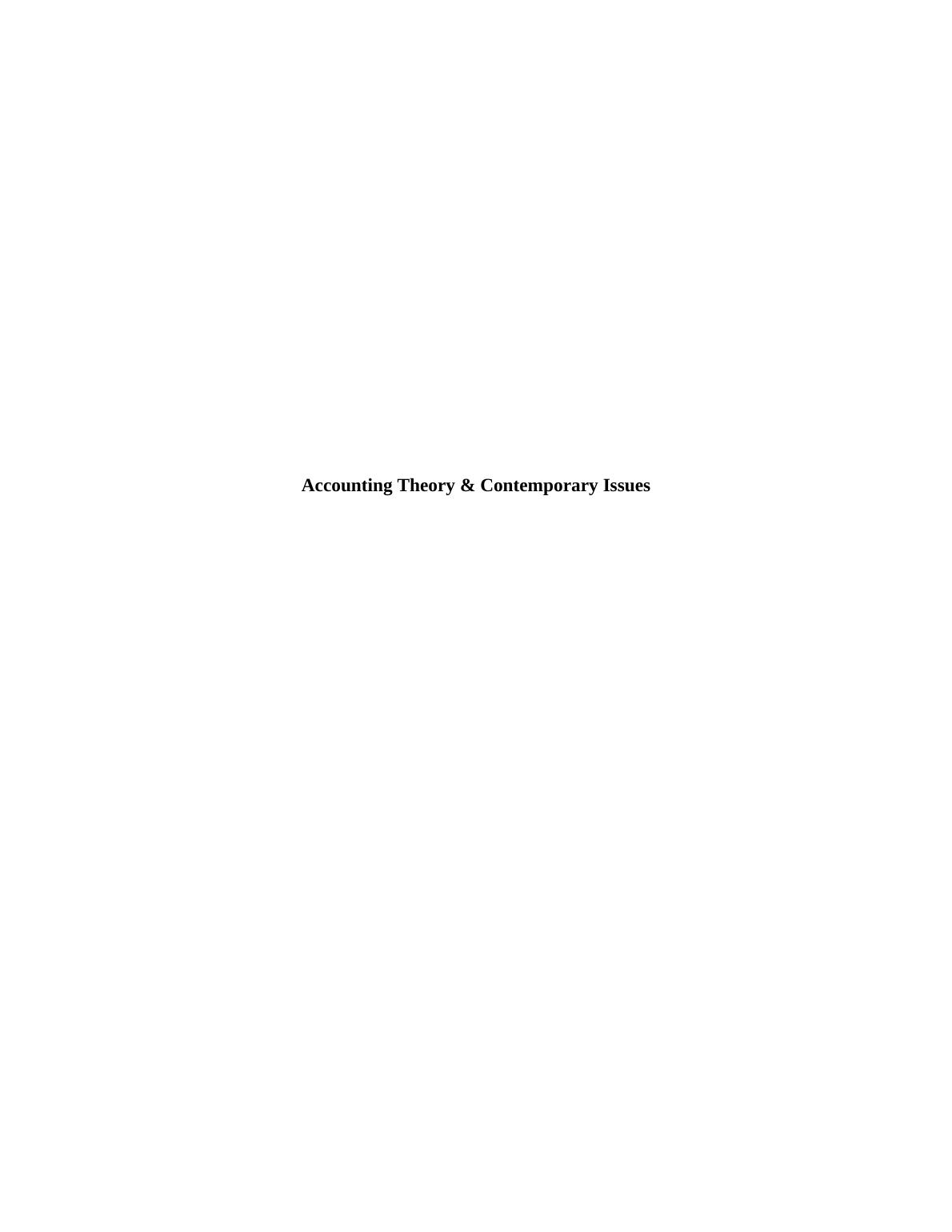 ACC566 - Accounting Theory & Contemporary Issues_1