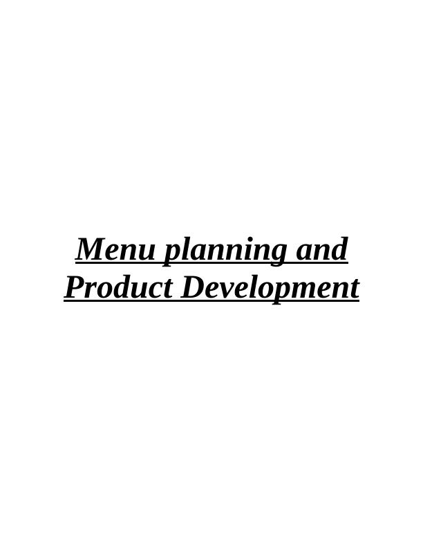 Menu planning and Product Development | Assignment_1