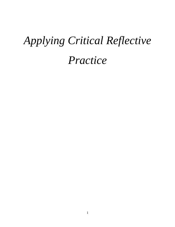 Applying Critical Reflective Practice