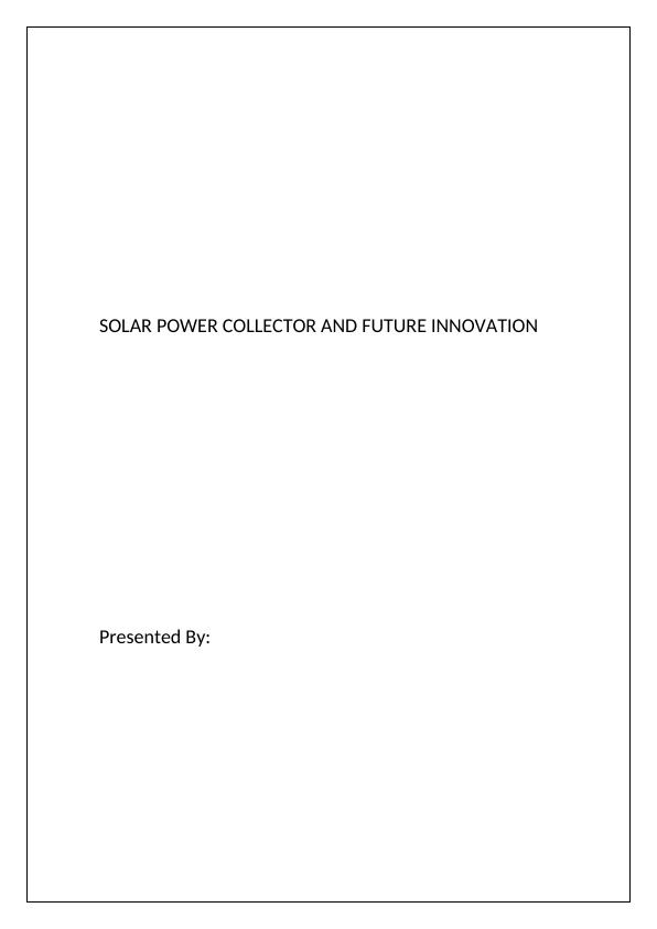 Solar Power Collector and Future Innovation_1