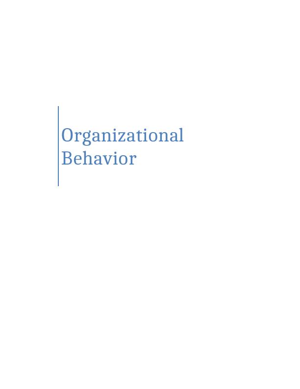 Organizational Behavior - Assignment Sample_1