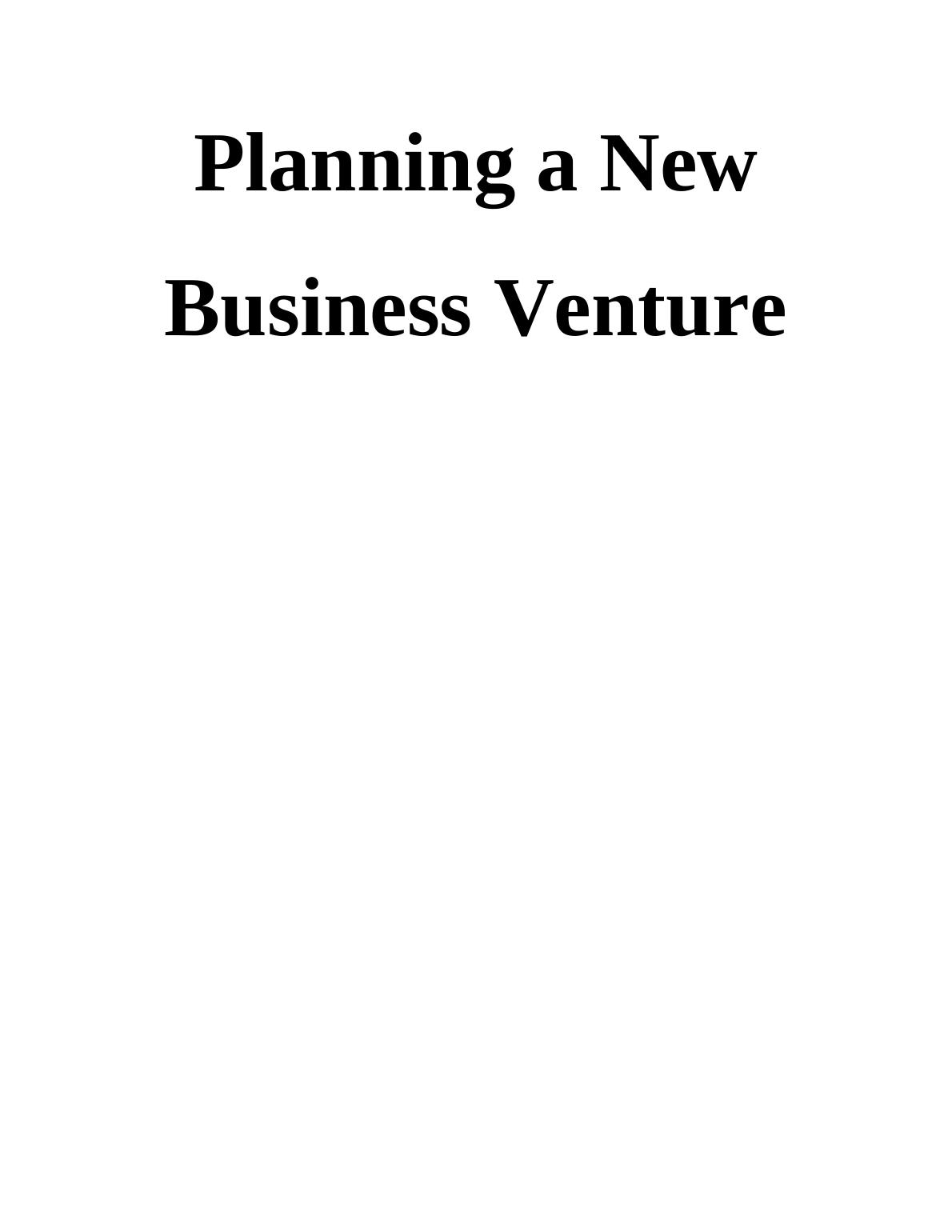 Assignment on Planning a New Business Venture_1