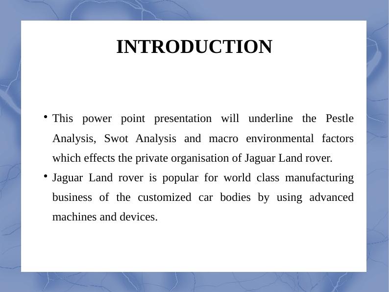 Pestle and Swot Analysis of Jaguar Land Rover_2
