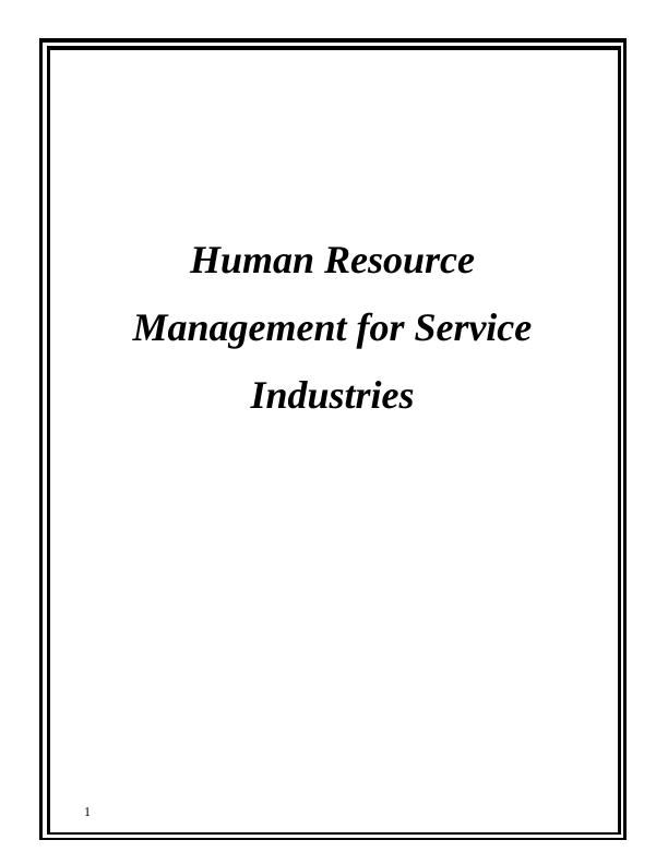 Human Resource Management for Service Industries: Assignment_1