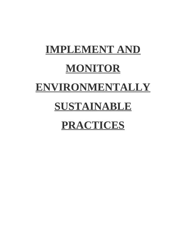 Implement and Monitor Environmentally Sustainable Practices_1