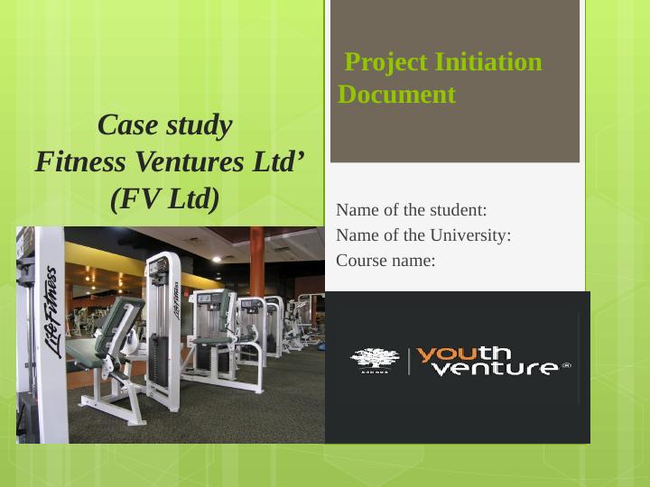 Project Initiation Document for Youth Centre Development Project in Hatfield - Fitness Ventures Ltd_1