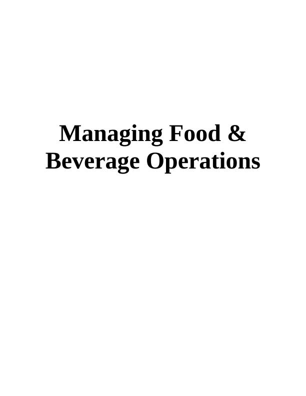 Food & Beverage Operations Assignment Solution_1