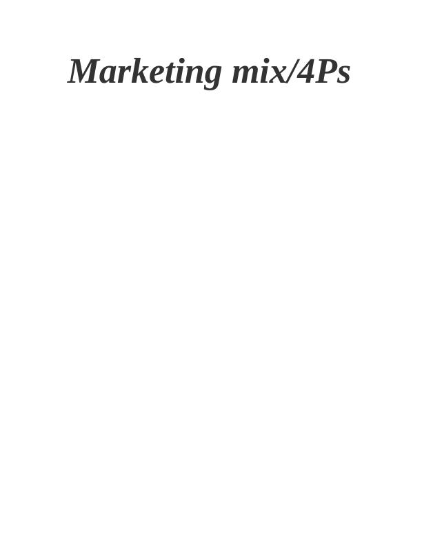 Marketing Mix/4Ps Assignment_1