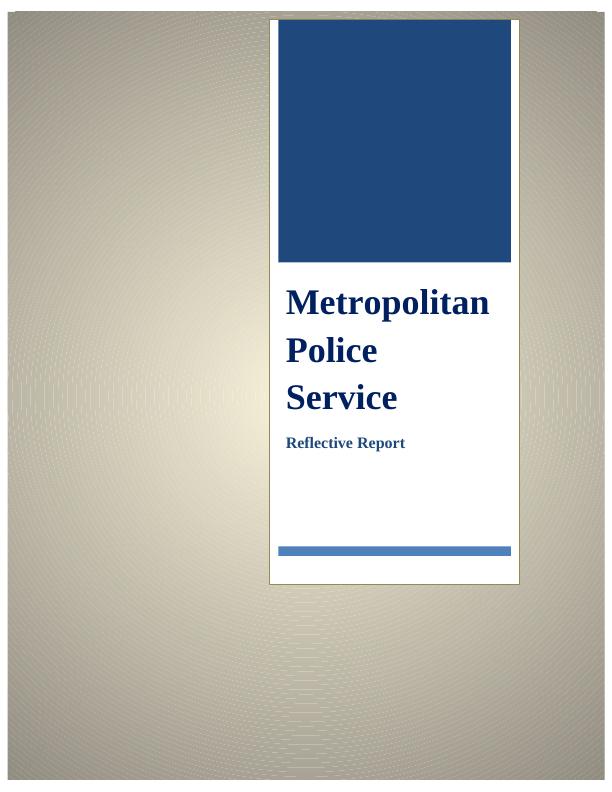 Metropolitan Police Service Reflective Report_1