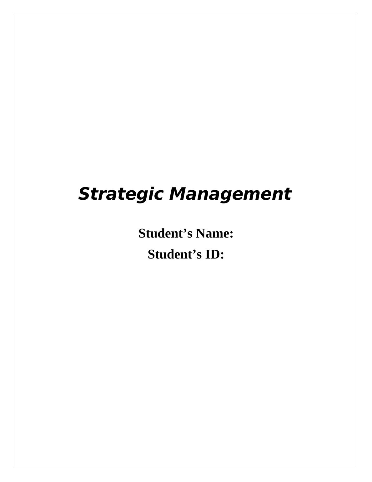 Strategic Management  Assignment Sample_1