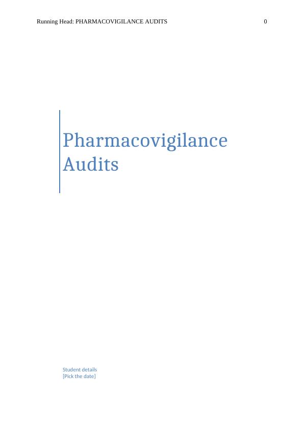 PHARMACOVIGILANCE AUDITS Introduction Pharmacovigilance Audits_1