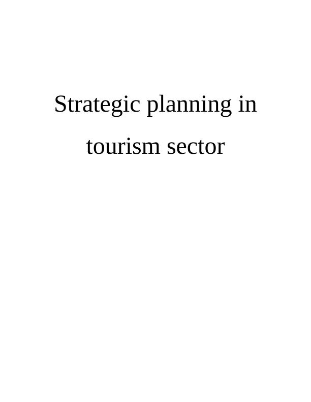 Strategic Planning in Tourism Sector_1