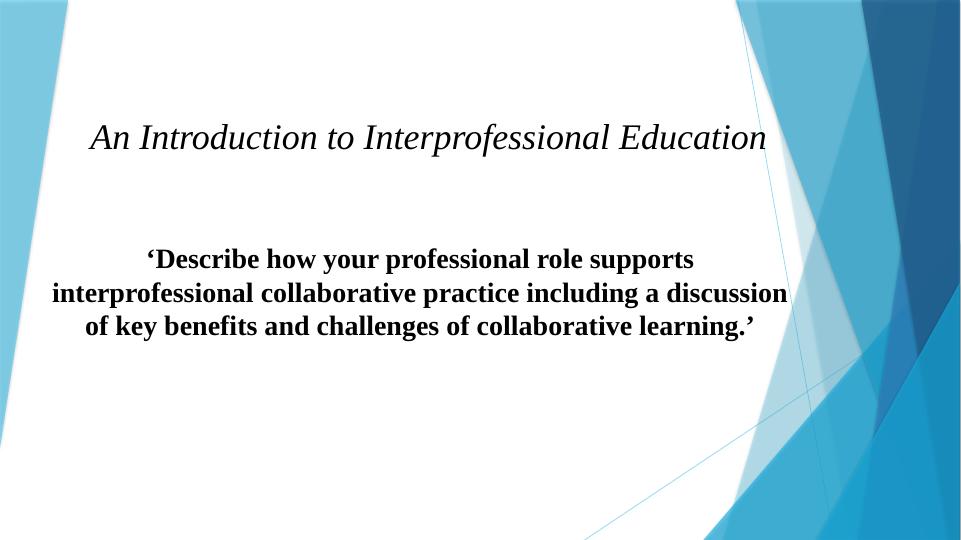 challenges in interprofessional education