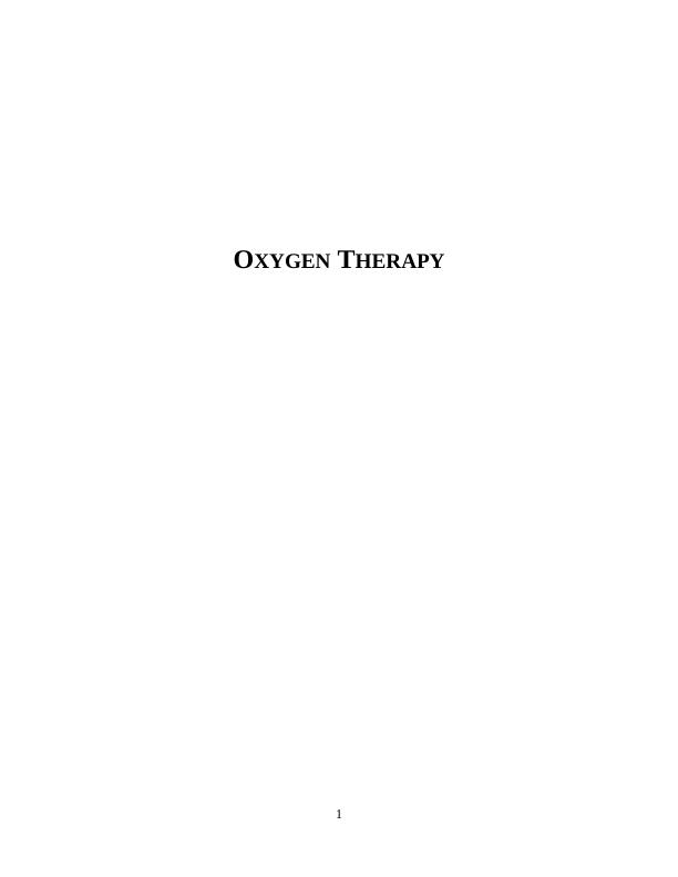 Oxygen therapy methods of oxygenation