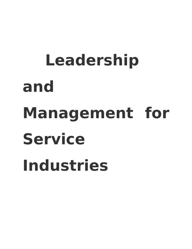 Leadership and Management for Service Industries  (Solved)_1