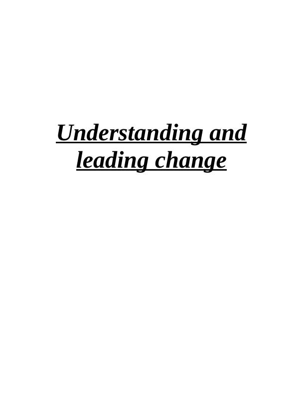 Understanding and Leading Change Assignment - Hennes & Mauritz (H&M)_1