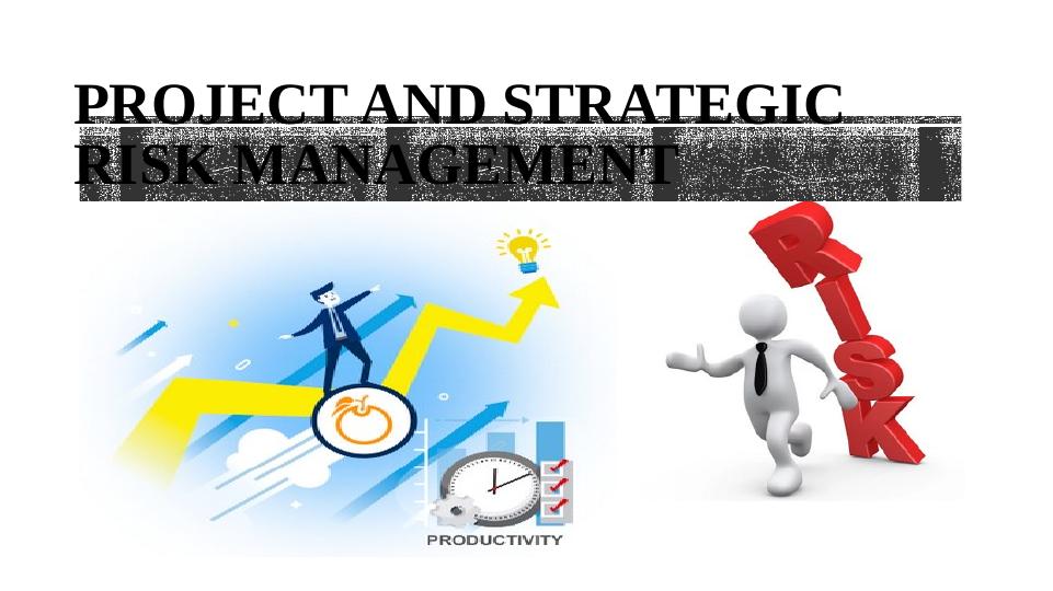 Project and Strategic Risk Management_1